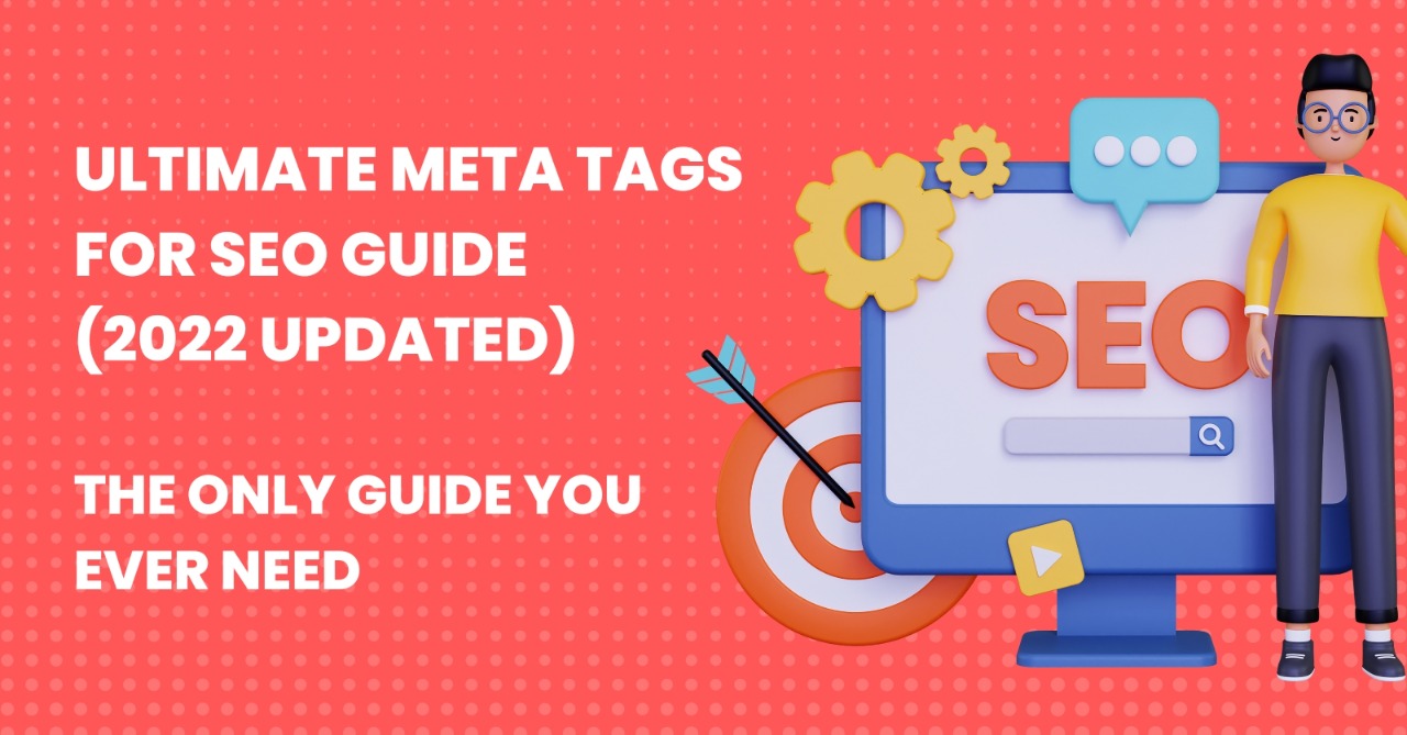 Ultimate Meta Tags for SEO Guide (2023 Updated)