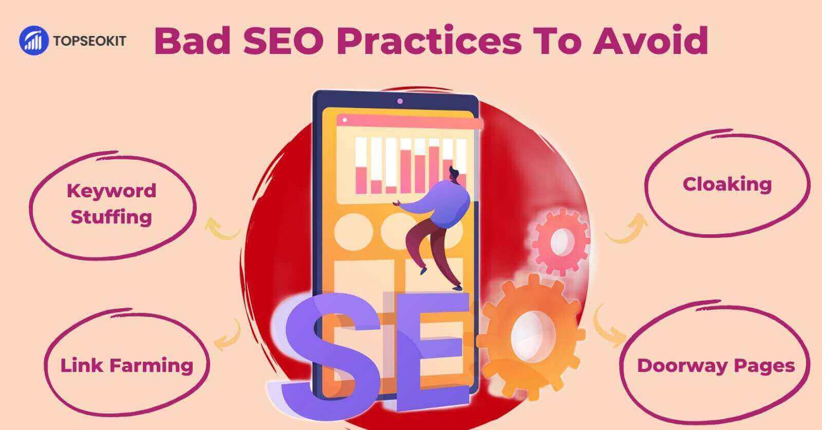 Avoid These Bad SEO Practices for Better Results