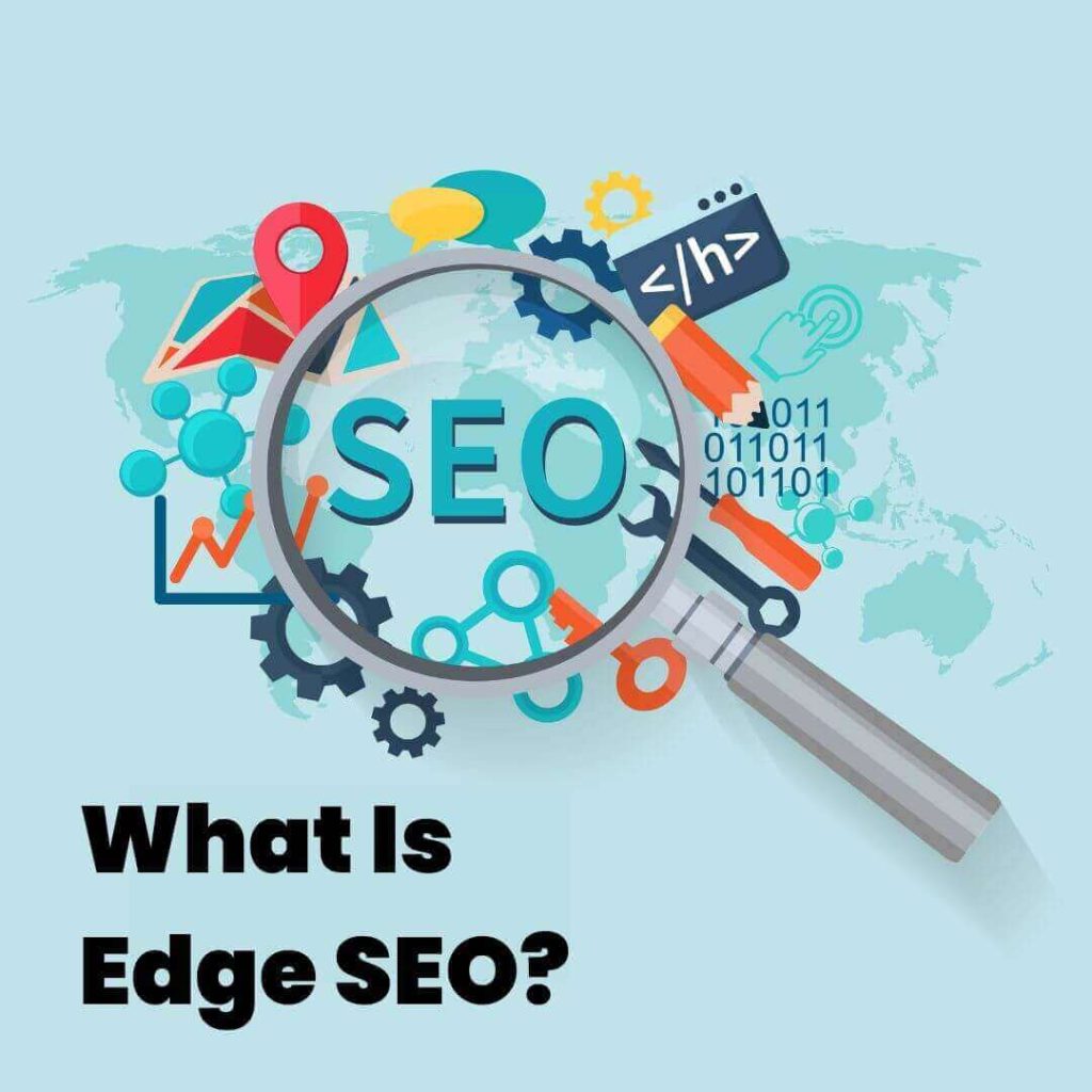 What is Edge SEO?