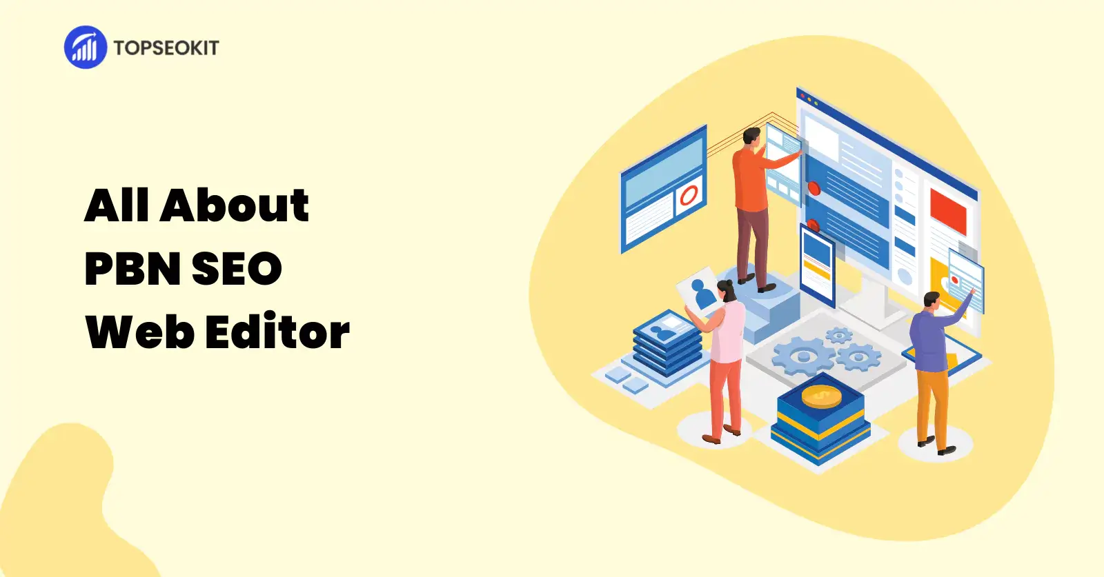 PBN SEO Web Editor – All You Need to Know