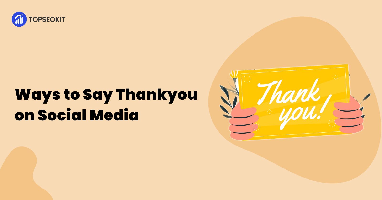 Creative Ways To Say Thank You On Social Media