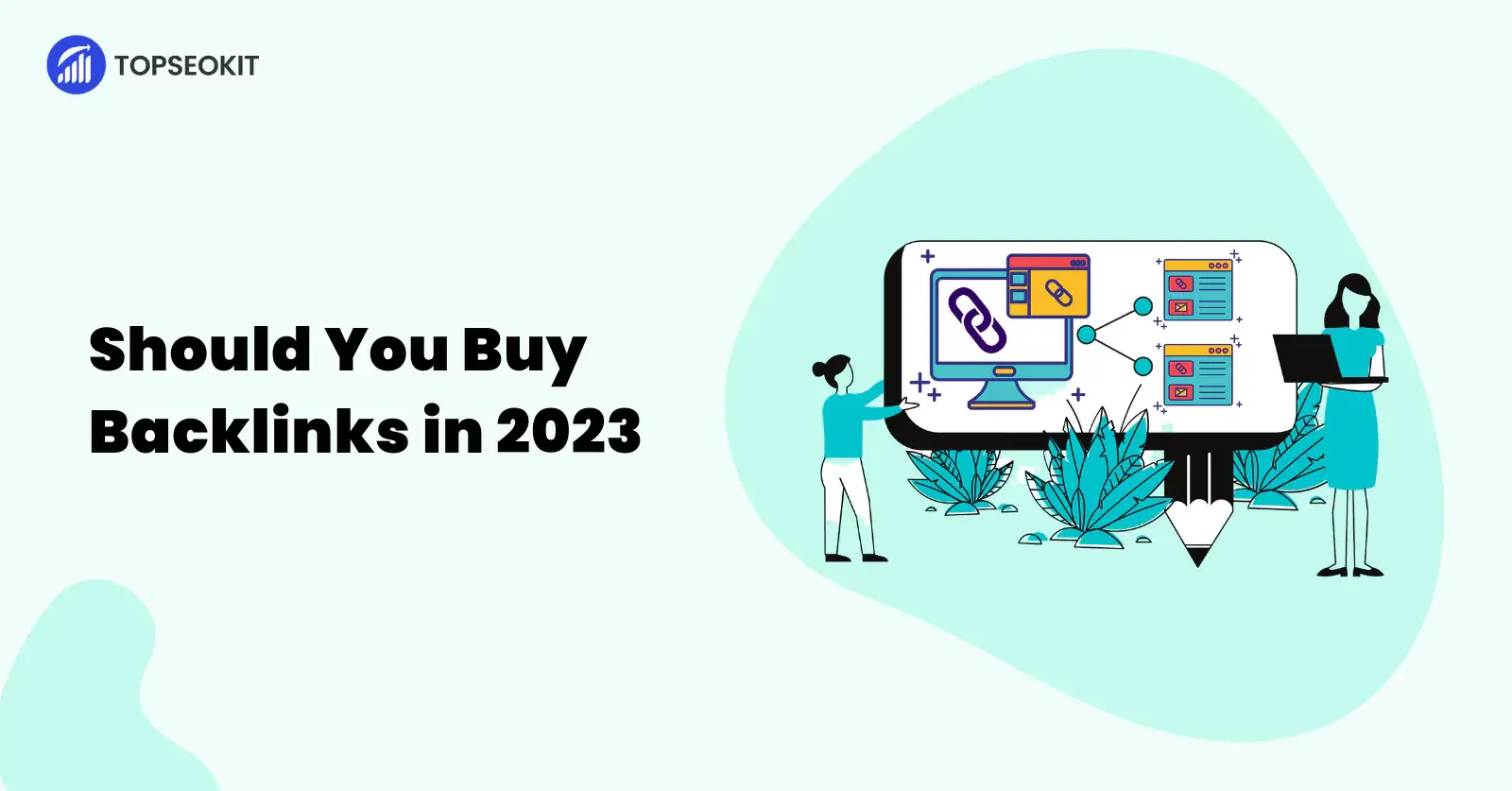 Should You Buy Backlinks in 2023?