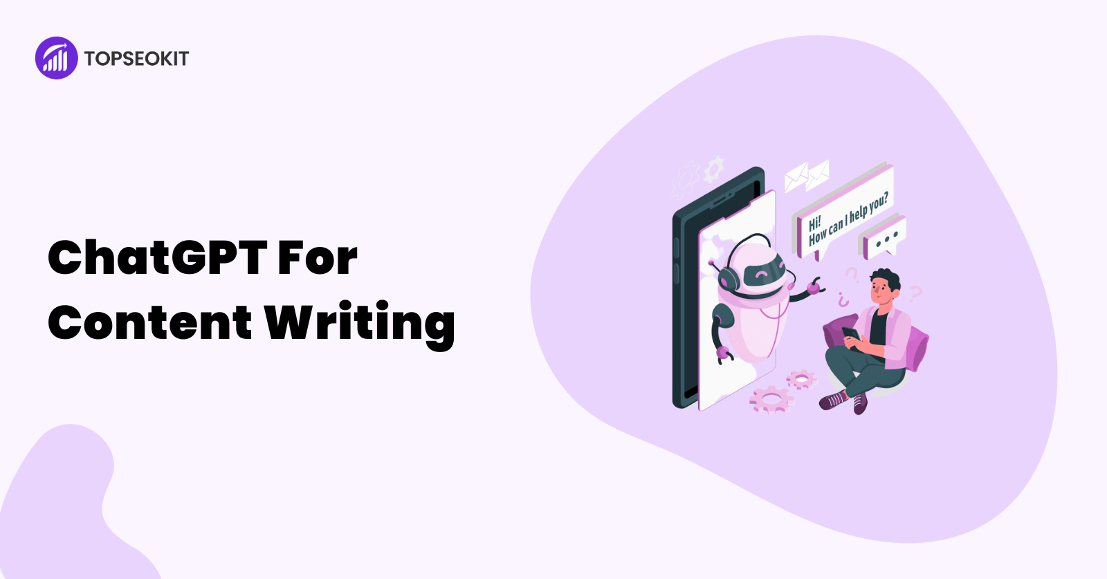Tell me the best way to use ChatGPT for content writing?